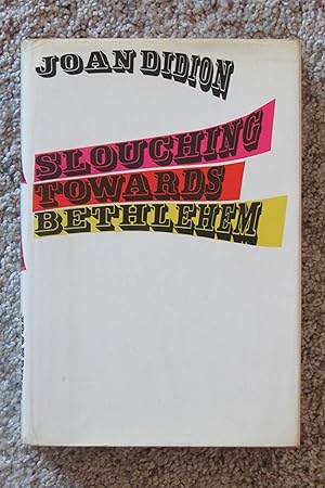 Slouching Towards Bethlehem -- Rare Review Copy