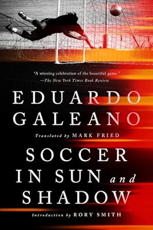 Seller image for Soccer in Sun and Shadow for sale by GreatBookPrices