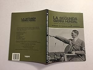 Imagen del vendedor de La Segunda Guerra Mundial. Un mundo en llamas. Hitler, un tsunami sobre Europa a la venta por La Social. Galera y Libros