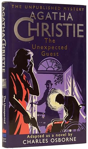 Seller image for The Unexpected Guest for sale by Adrian Harrington Ltd, PBFA, ABA, ILAB