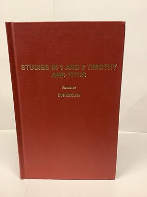 Studies in 1 and 2 Timothy and Titus, The Twentieth Annual Denton Lectures, November 11-15 2001