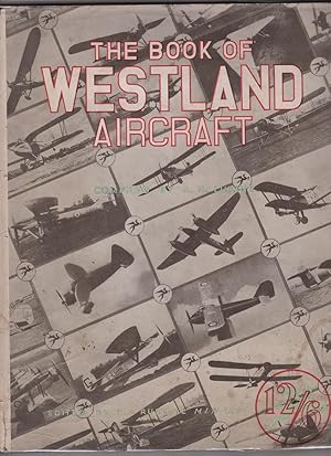 Seller image for The Book of Westland Aircraft for sale by Bayfront Bookshelf