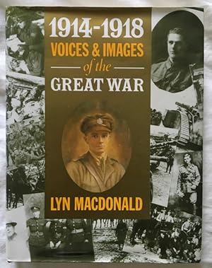 Imagen del vendedor de 1914-1918: Voices & Images of the Great War a la venta por Rickaro Books BA PBFA