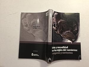 Imagen del vendedor de Arte y sexualidad en los siglos del romnico: imgenes y contextos a la venta por La Social. Galera y Libros