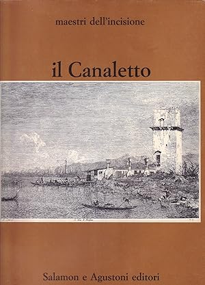 Bild des Verkufers fr Catalogo completo delle incisioni di Giovanni Antonio Canal detto il Canaletto zum Verkauf von Il Salvalibro s.n.c. di Moscati Giovanni