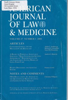 American Journal of Law & Medicine Vol 27 No. 1 2001: Consumer Choice and the Managed Care Backlash