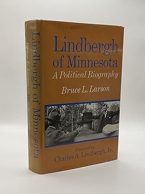 Lindbergh of Minnesota: A Political Biography