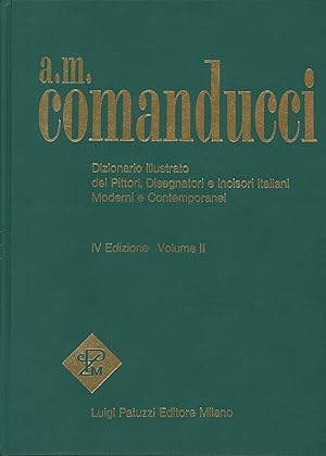 Imagen del vendedor de Dizionario illustrato dei pittori, disegnatori e incisori italiani moderni e contemporanei. Cav-Gal (Volume secondo) a la venta por Di Mano in Mano Soc. Coop