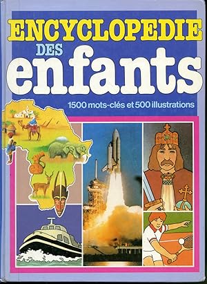 Seller image for Encyclopdie des enfants : 1500 mots-cls et 500 illustrations for sale by Librairie Le Nord