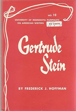 Seller image for Gertrude Stein (University of Minnesota Pamphets on American Writers Series,#10) for sale by Dorley House Books, Inc.