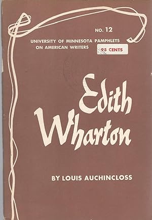 Imagen del vendedor de Edith Wharton (University of Minnesota Pamphets on American Writers Series,#12) a la venta por Dorley House Books, Inc.