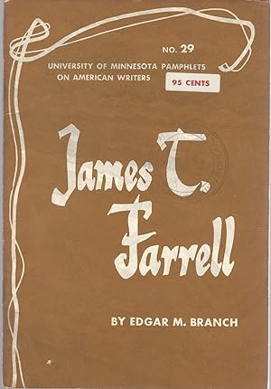 Seller image for James T. Farrell (University of Minnesota Pamphets on American Writers Series,#29) for sale by Dorley House Books, Inc.