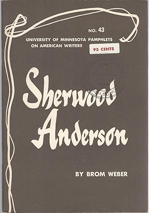 Image du vendeur pour Sherwood Anderson (University of Minnesota Pamphets on American Writers Series,#43) mis en vente par Dorley House Books, Inc.