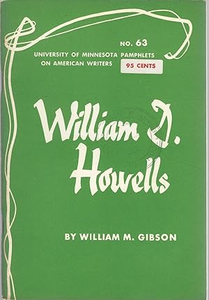 Bild des Verkufers fr William D. Howells (University of Minnesota Pamphets on American Writers Series,#63) zum Verkauf von Dorley House Books, Inc.