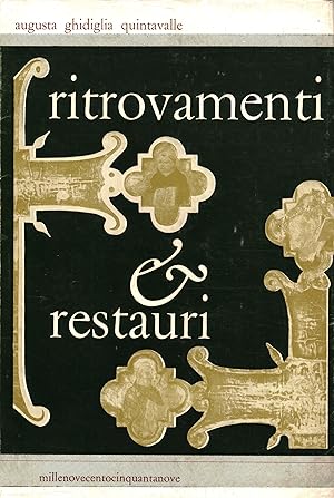 Image du vendeur pour Ritrovamenti e restauri mis en vente par Di Mano in Mano Soc. Coop