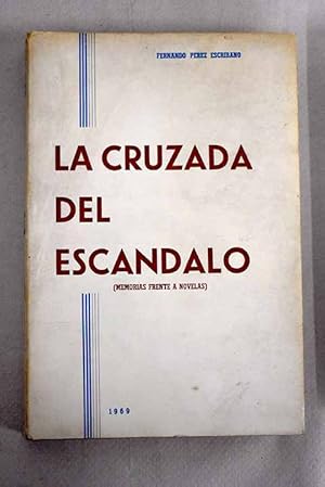 Imagen del vendedor de La cruzada del escandalo a la venta por Alcan Libros