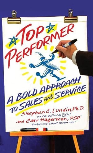 Imagen del vendedor de Top Performer: A Bold Approach to Sales and Service a la venta por moluna
