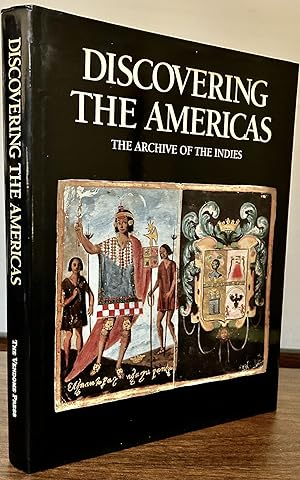 Bild des Verkufers fr Discovering The Americas The Archive Of The Indies zum Verkauf von Royoung Bookseller, Inc. ABAA