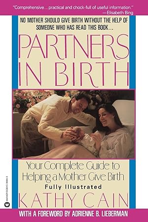 Seller image for Partners in Birth: Your Complete Guide to Helping a Mother Give Birth for sale by moluna