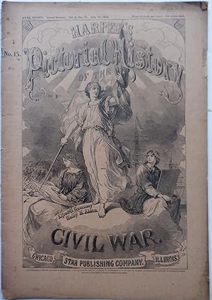 Harper's Pictorial History of the Civil War. Vol II, No. 15, Jul 23, 1894