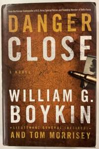 Seller image for DANGER CLOSE (SIGNED) for sale by Riverow Bookshop