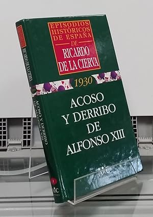 Imagen del vendedor de 1930 Acoso y derribo del Alfonso XIII a la venta por Librera Dilogo
