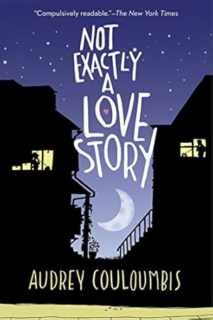 Imagen del vendedor de Not Exactly a Love Story a la venta por Reliant Bookstore