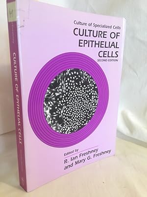 Imagen del vendedor de Culture of Specialized Cells: Culture of Epithelial Cells. a la venta por Versandantiquariat Waffel-Schrder
