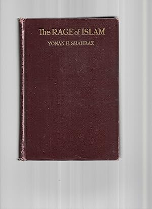 THE RAGE OF ISLAM: An Account Of The Massacre Of Christians By The Turks In Persia. Introduction ...