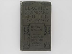 Blackie's Standard Shilling Dictionary (Illustrated in Colour)