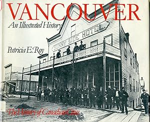 Seller image for Vancouver : An Illustrated History for sale by Librairie Le Nord