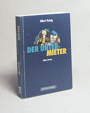 Bild des Verkufers fr Der Untermieter : ein Roman aus Trier / Albert Reinig zum Verkauf von Versandantiquariat Buchegger