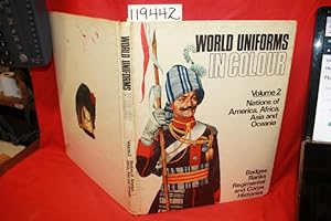 Bild des Verkufers fr World Uniforms in Colour Volume 2 Nations of America, Africa, Asia and Oceania zum Verkauf von Princeton Antiques Bookshop