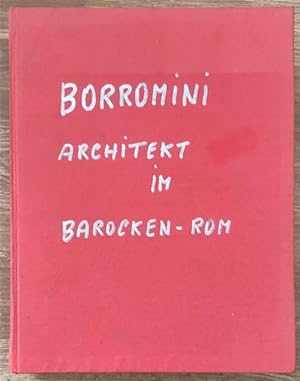 Immagine del venditore per Borromini. Architeckt In Barcken Rom venduto da Piazza del Libro