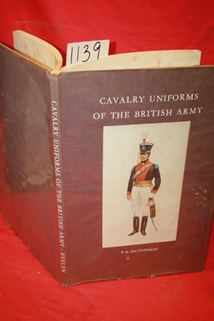 Image du vendeur pour Calvalry Uniforms of the British Army mis en vente par Princeton Antiques Bookshop