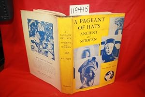 Image du vendeur pour A Pageant of Hats, Ancient and Modern mis en vente par Princeton Antiques Bookshop