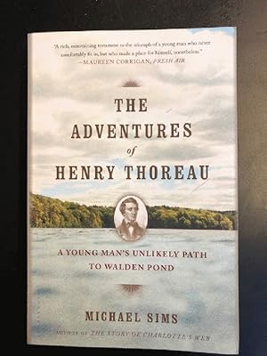 Seller image for The Adventures of Henry Thoreau: A Young Man's Unlikely Path to Walden Pond for sale by Last Word Books
