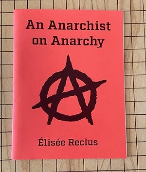 Bild des Verkufers fr An Anarchist on Anarchy zum Verkauf von Last Word Books