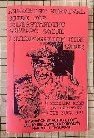 Seller image for Anarchist Survival Guide for Understanding Gestapo Swine Interrogation Mind Games for sale by Last Word Books