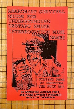 Seller image for Anarchist Survival Guide for Understanding Gestapo Swine Interrogation Mind Games for sale by Last Word Books