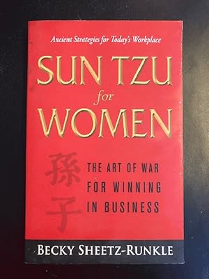 Sun Tzu for Women: The Art of War for Winning in Business