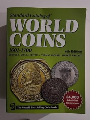 Bild des Verkufers fr Standard Catalog of World Coins, 1601-1700 zum Verkauf von Liberty Book Store ABAA FABA IOBA