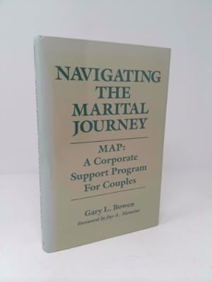 Bild des Verkufers fr Navigating the Marital Journey: Map: A Corporate Support Program for Couples zum Verkauf von ThriftBooksVintage