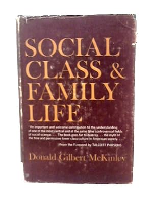 Bild des Verkufers fr Social Class and Family Life zum Verkauf von World of Rare Books