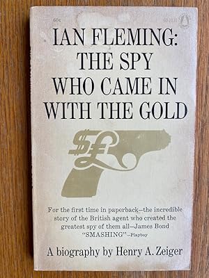 Seller image for Ian Fleming: The Spy Who Came In With The Gold for sale by Scene of the Crime, ABAC, IOBA