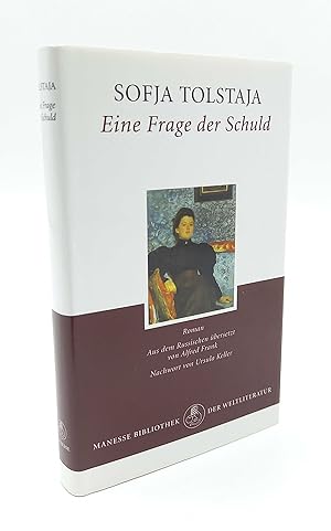 Bild des Verkufers fr Eine Frage der Schuld Roman (Anllich der "Kreutzersonate" von Lew Tolstoi). Aus dem Russischen bersetzt von Alfred Frank. Mit einem Nachwort von Ursula Keller zum Verkauf von Antiquariat Smock