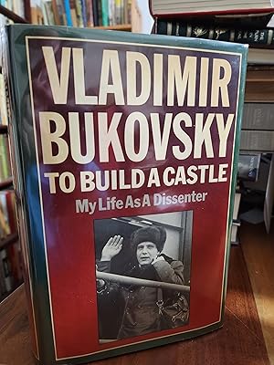 Bild des Verkufers fr To Build a Castle. My Life as a Dissenter zum Verkauf von Nash Books