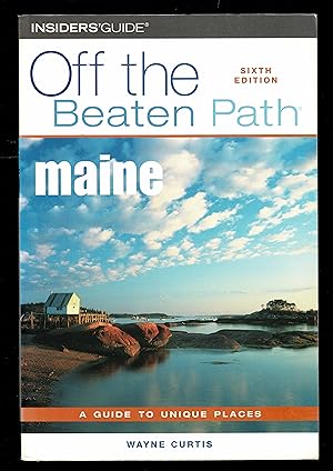 Image du vendeur pour Maine Off the Beaten Path, 6th (Off the Beaten Path Series) mis en vente par Granada Bookstore,            IOBA