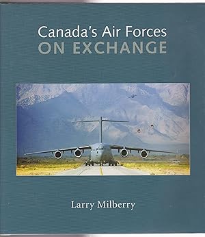 Image du vendeur pour Canada's Air Forces on Exchange mis en vente par Silver Creek Books & Antiques