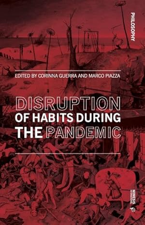Immagine del venditore per Fear and Disruption of Habits During the Pandemic venduto da GreatBookPrices